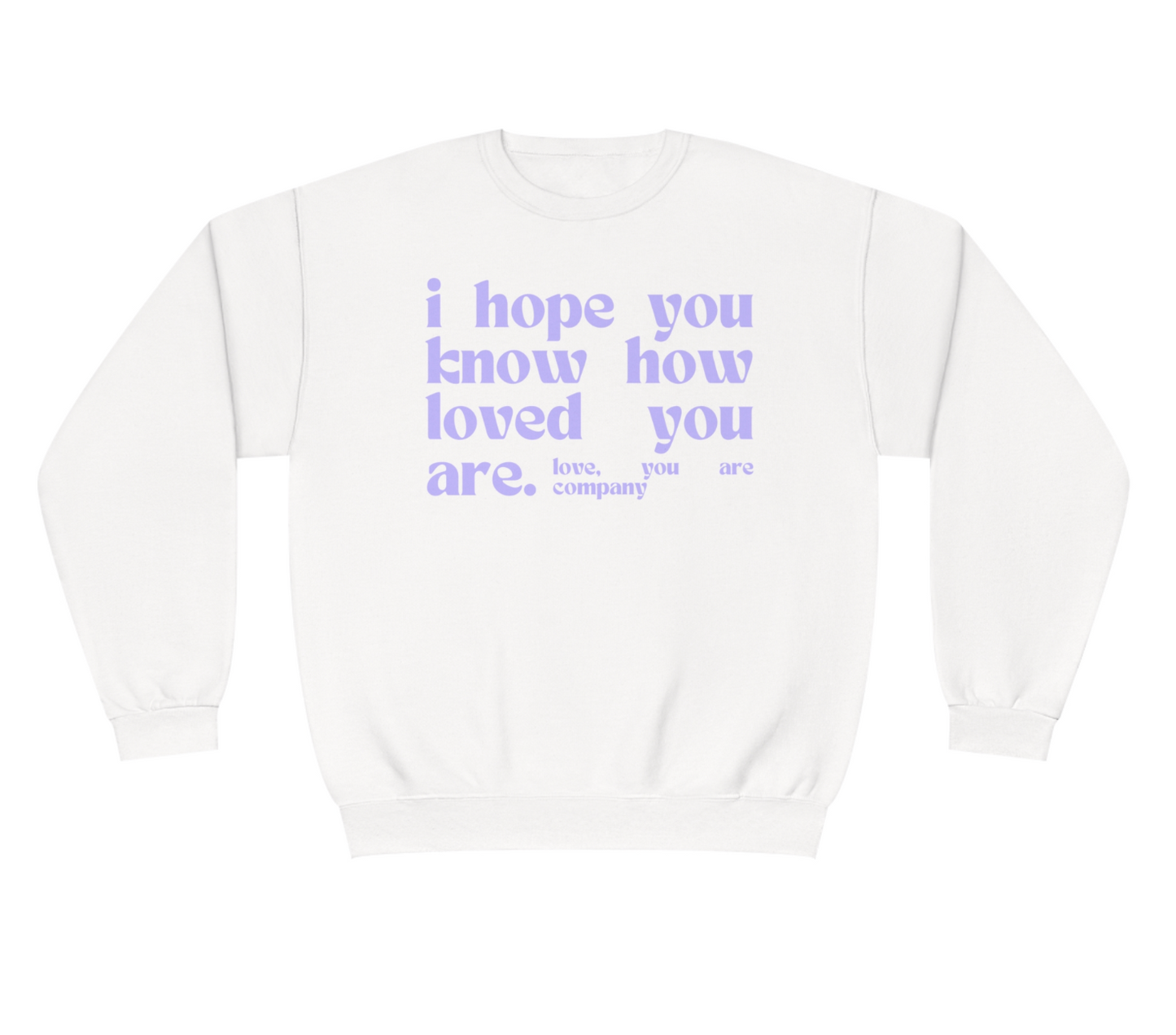 I HOPE YOU KNOW Crewneck | Violet