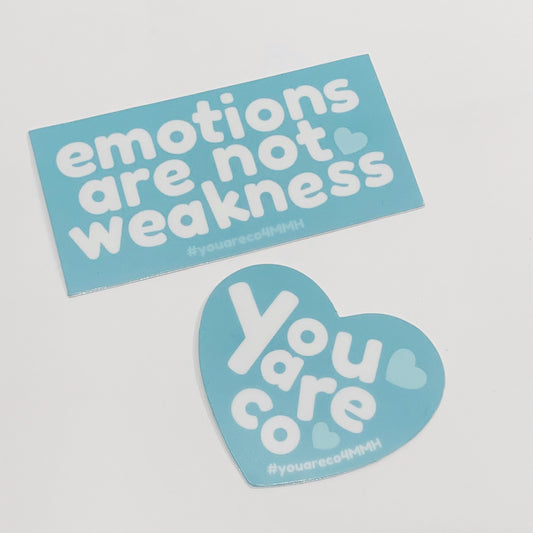 emotions are not weakness sticker
