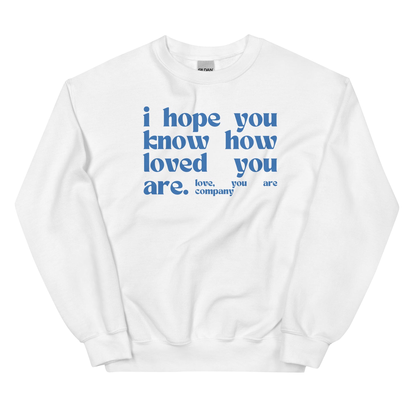 I HOPE YOU KNOW Crewneck | Indigo