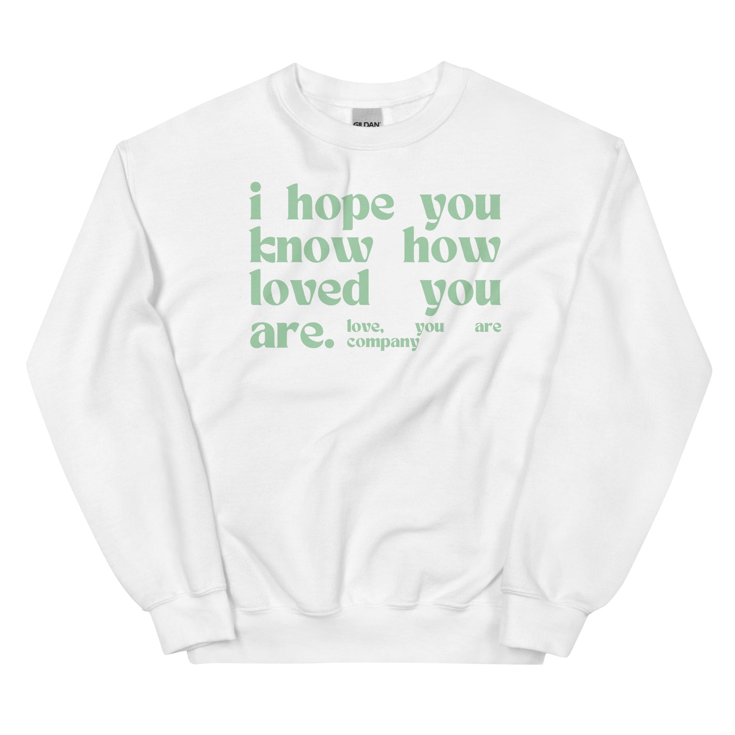 I HOPE YOU KNOW Crewneck | Mint