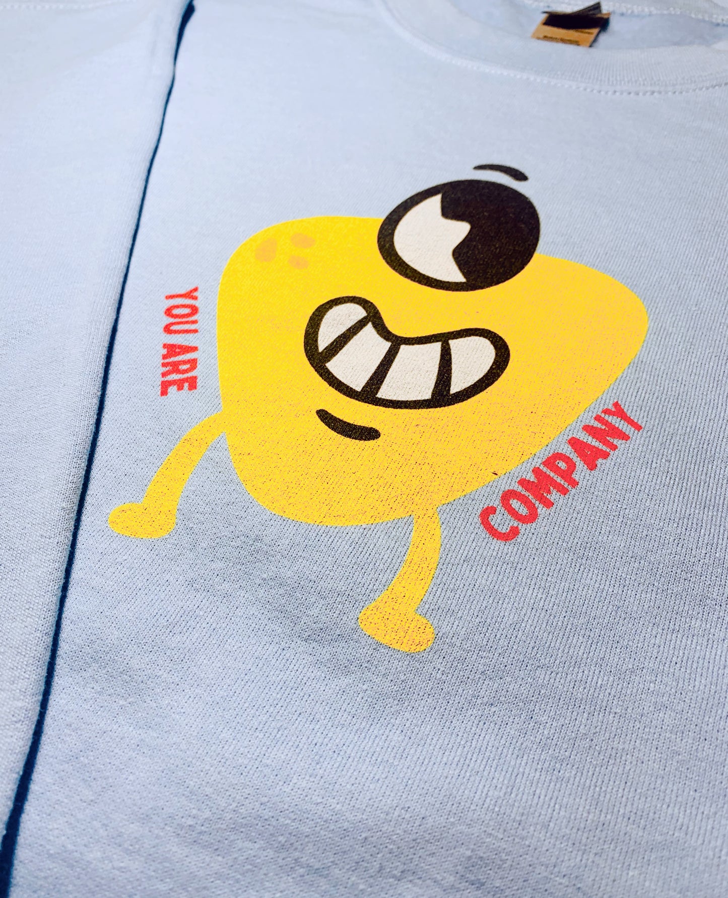 You Are Company Original Crewneck