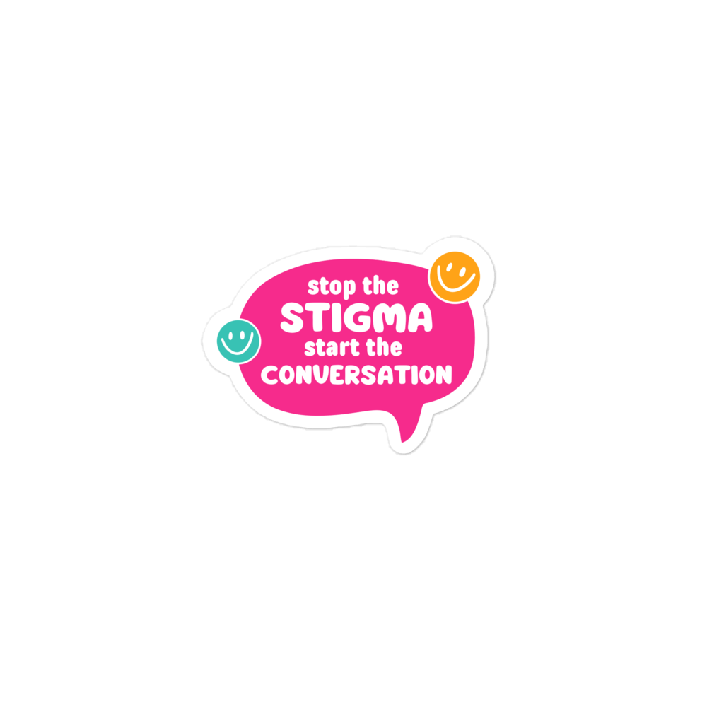 "Stop the Stigma, Start the Conversation" Sticker