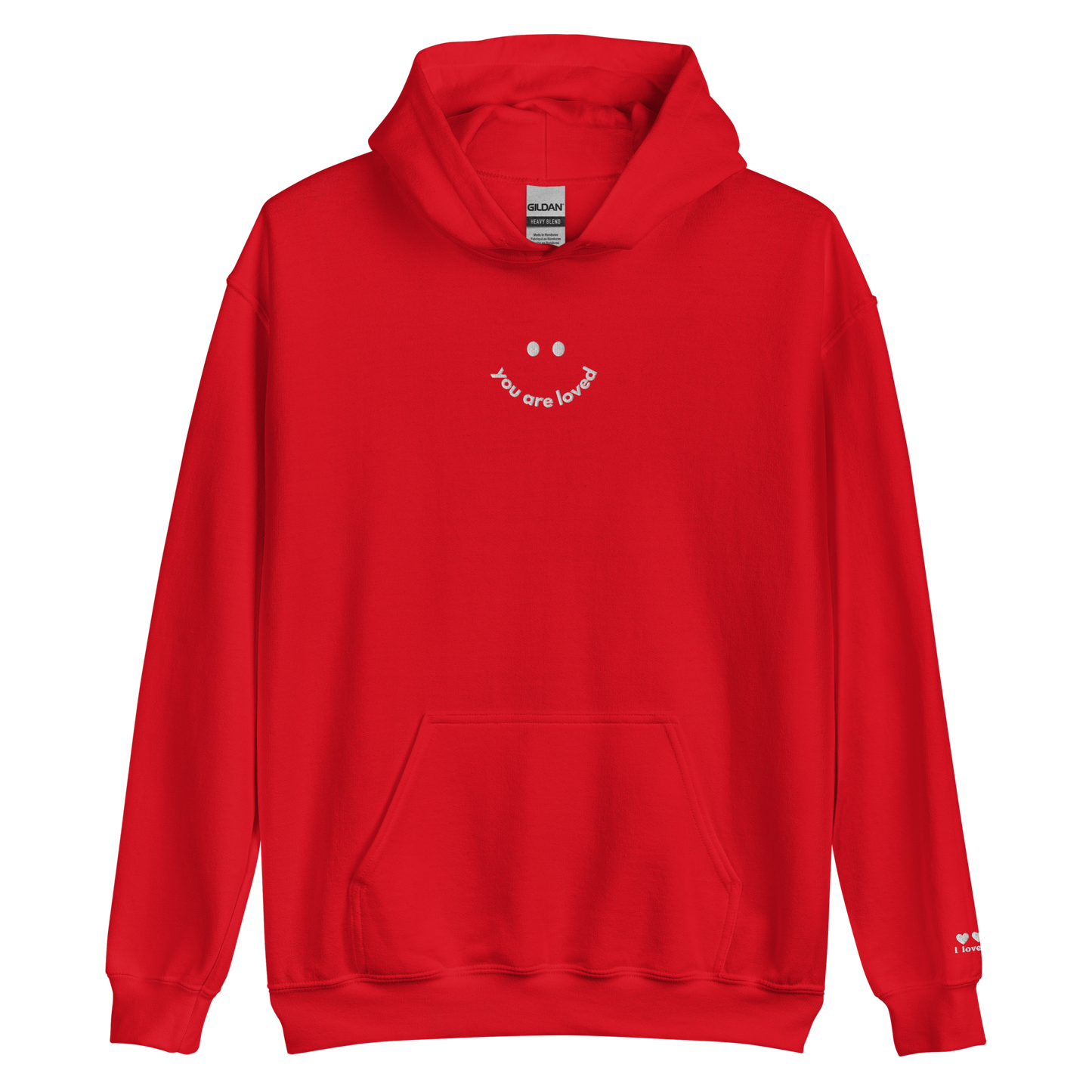 LIMITED EDITION You Are Loved Hoodie