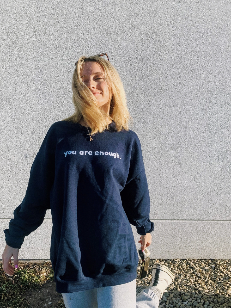 you are enough crewneck